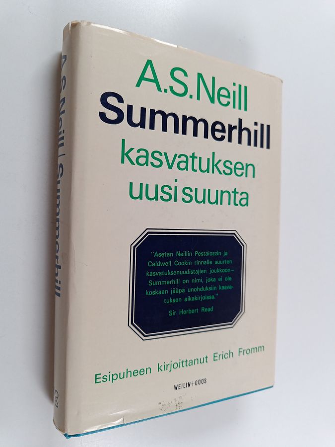 A. S. Neill : Summerhill : kasvatuksen uusi suunta