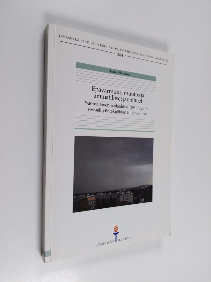 Epävarmuus, muutos ja ammatilliset jännitteet