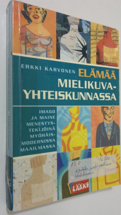 imago ja maine menestystekijöinä myöhäismodernissa maailmassa