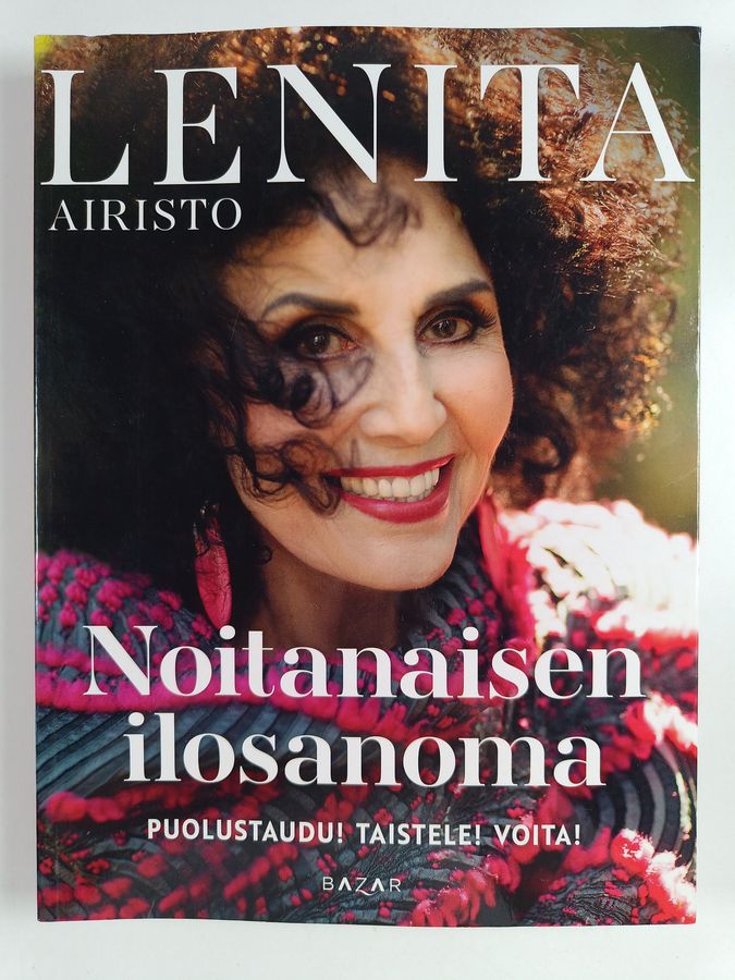 Lenita Airisto : Noitanaisen ilosanoma - Puolustaudu! Taistele! Voita!