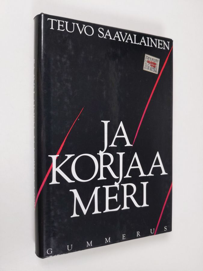 Teuvo Saavalainen : Ja korjaa meri