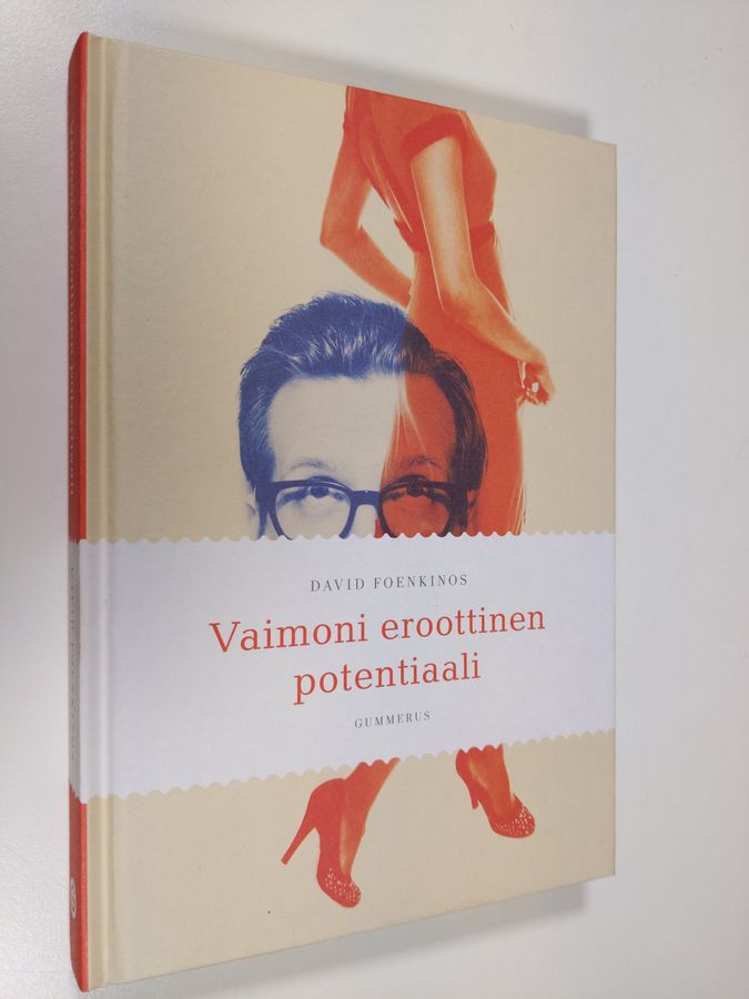 David Foenkinos : Vaimoni eroottinen potentiaali