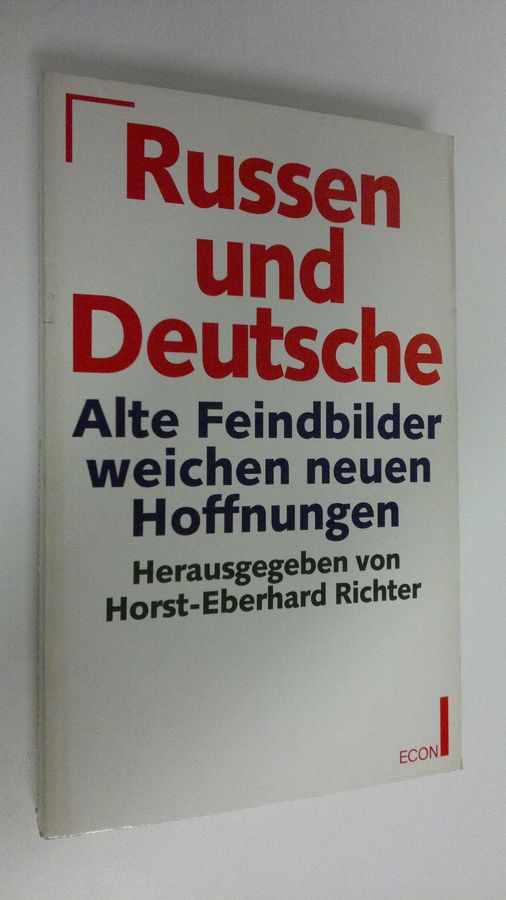 alte Feindbilder weichen neuen Hoffnungen