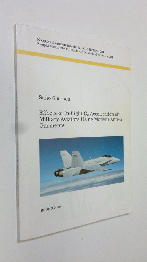 Effects of in-flight G[sub z] acceleration on military aviators using modern anti-G garments