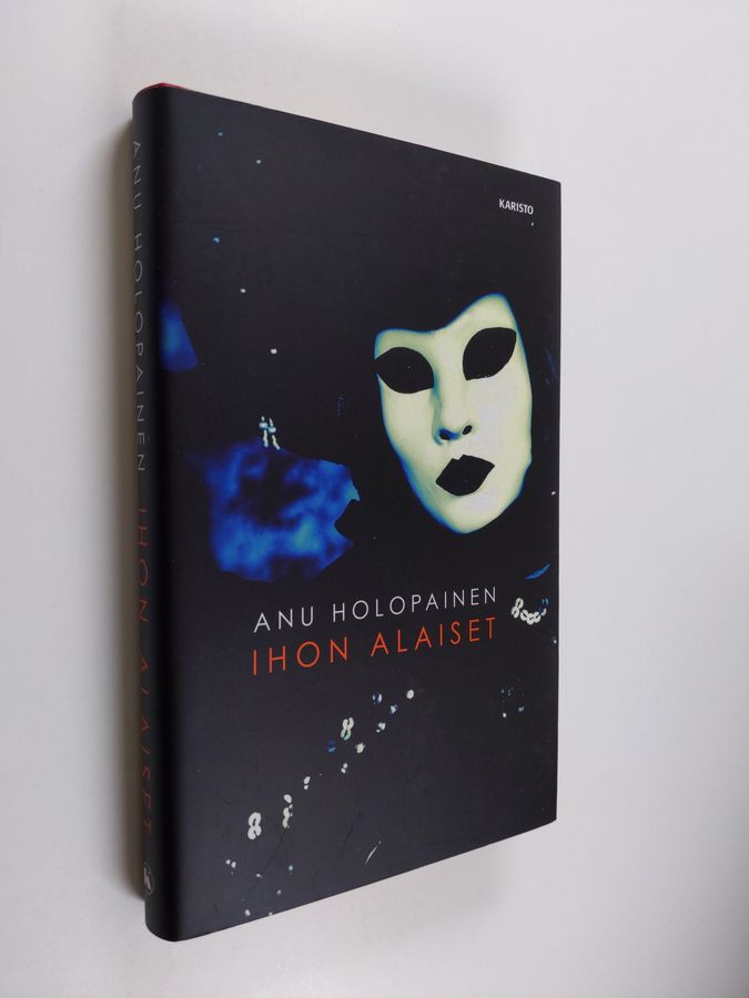 Anu Holopainen : Ihon alaiset