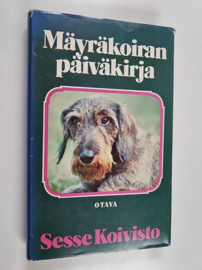 Sesse Koivisto : Mäyräkoiran päiväkirja