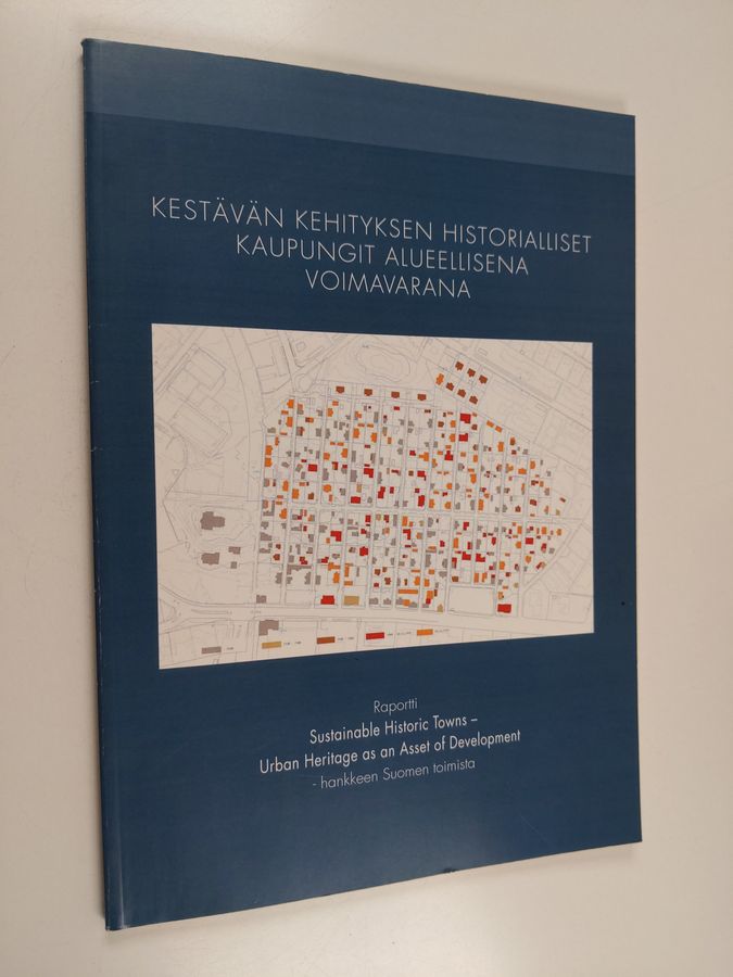 Kestävän kehityksen historialliset kaupungit alueellisena voimavarana