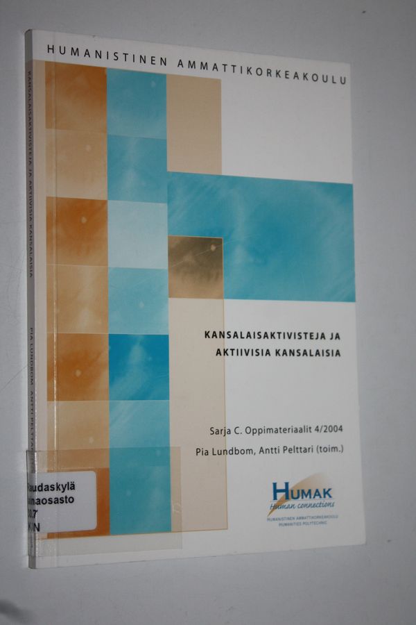 Kansalaisaktivisteja ja aktiivisia kansalaisia