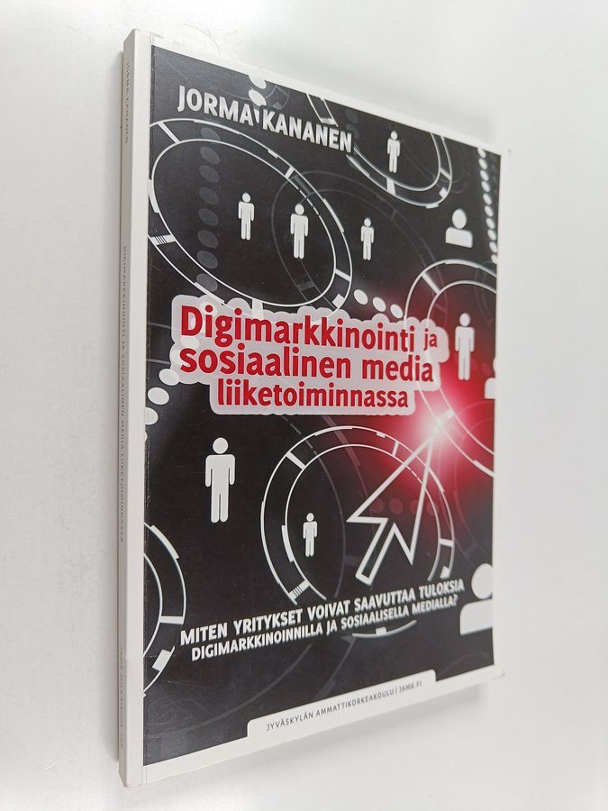 Digimarkkinointi ja sosiaalinen media liiketoiminnassa