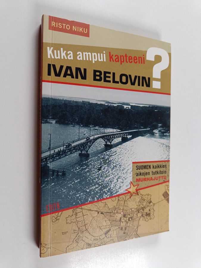Kuka ampui kapteeni Ivan Belovin?