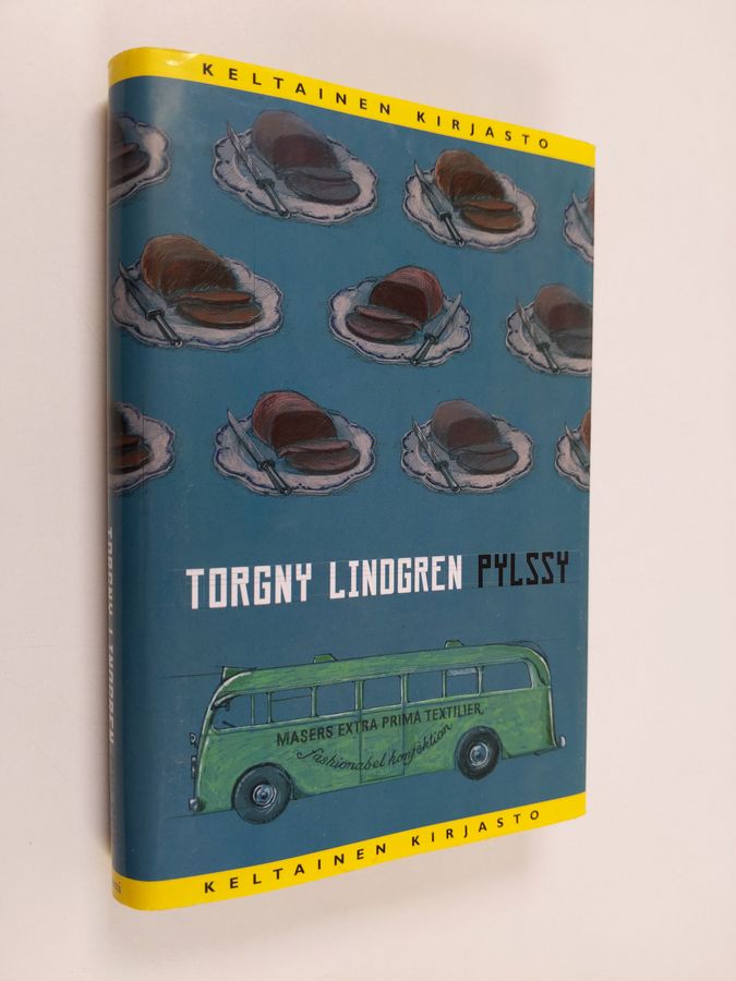 Torgny Lindgren : Pylssy