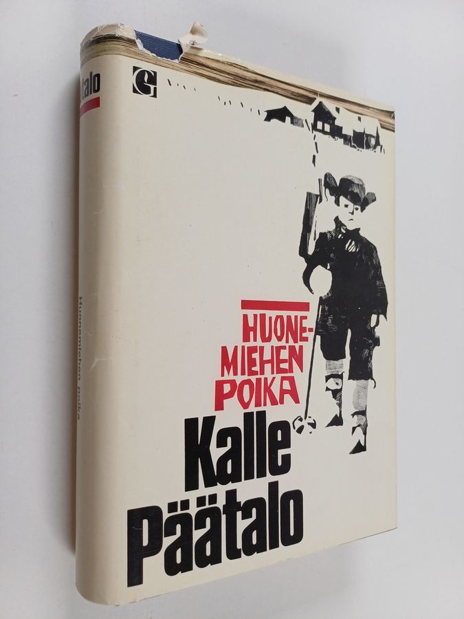 Kalle Päätalo : Huonemiehen poika