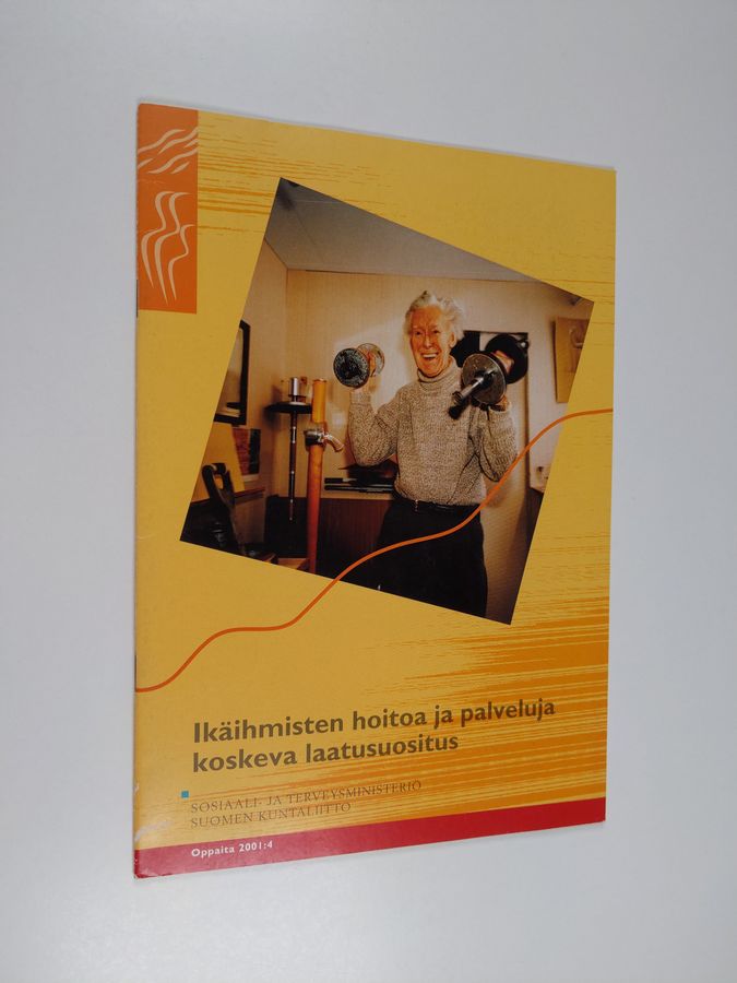 Ikäihmisten hoitoa ja palveluja koskeva laatusuositus.