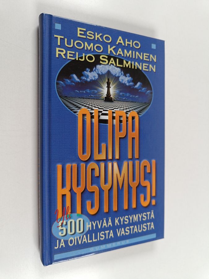 Esko Aho : Olipa kysymys! : yli 500 hyvää kysymystä ja oivallista vastausta