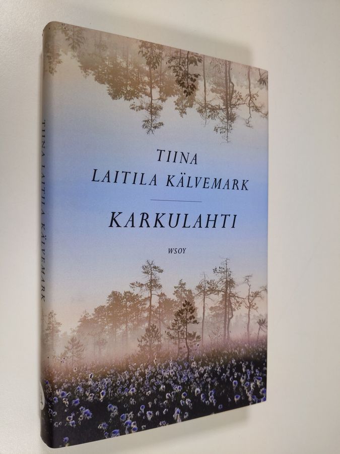 Tiina Laitila Kälvemark : Karkulahti