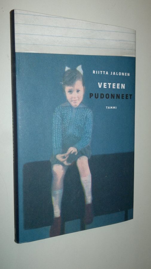 Riitta Jalonen : Veteen pudonneet