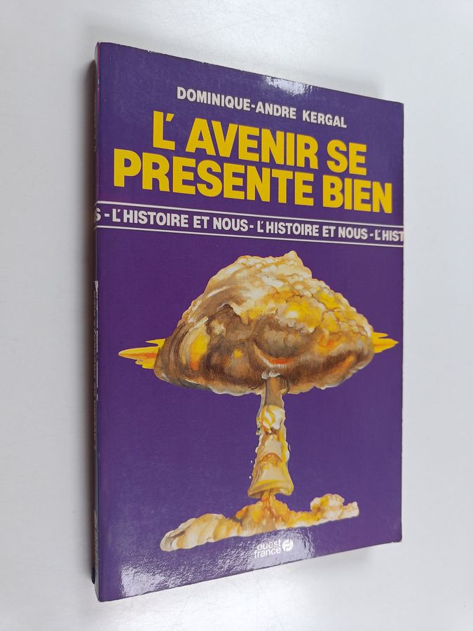 L'Avenir se présente bien - ou de la régression en histoire