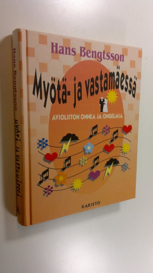 Hans Bengtsson : Myötä- ja vastamäessä : avioliiton onnea ja ongelmia