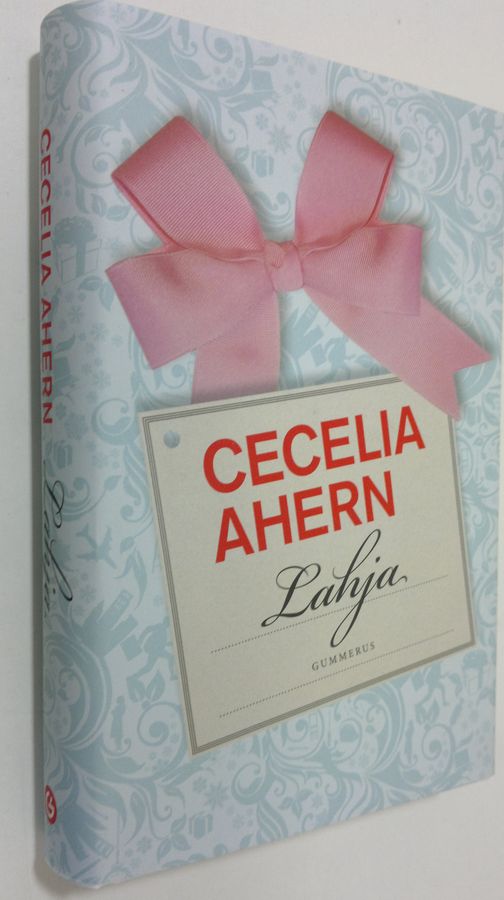 Cecelia Ahern : Lahja