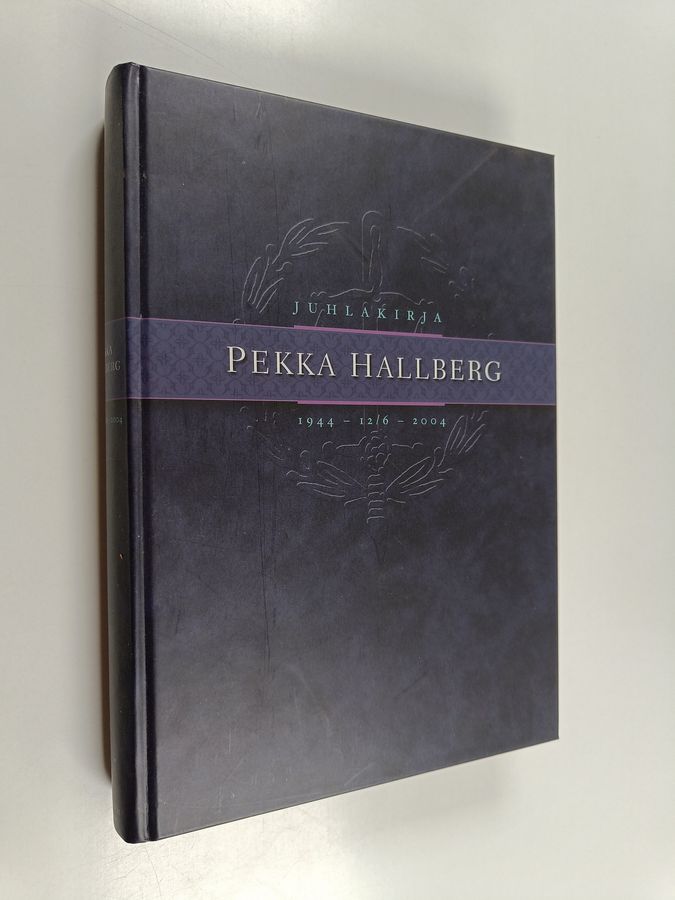 Juhlajulkaisu Pekka Hallberg 1944-12/6-2004