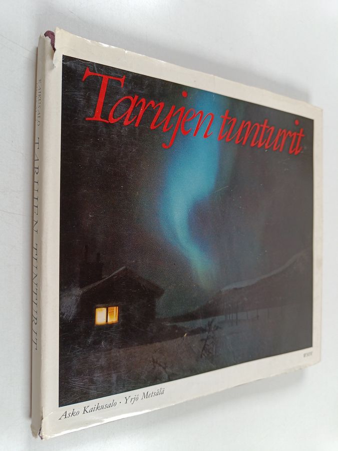 Asko Kaikusalo & Yrjö Metsälä : Tarujen tunturit