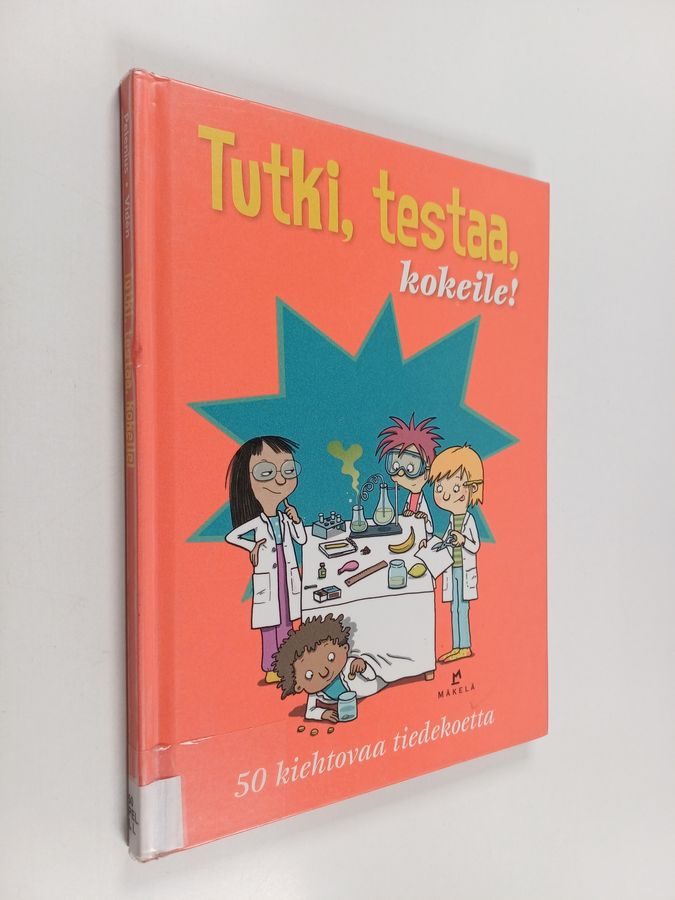 Tutki, testaa, kokeile!