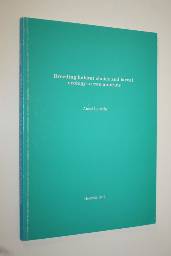 Breeding habitat choice and larval ecology in to anurans