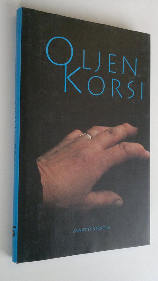 Martti Kirsitie : Oljenkorsi : selviytymiskirja
