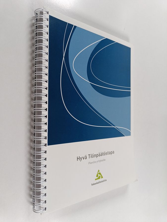 Hyvä tilinpäätöstapa pienille yrityksille