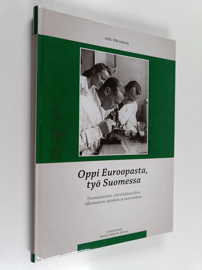 Oppi Euroopasta, työ Suomessa