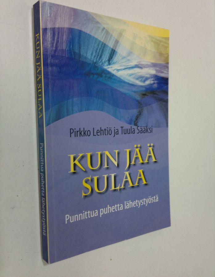 Kun jää sulaa