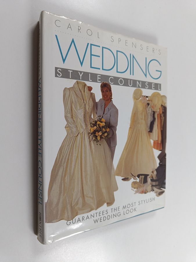 Carol Spenser's wedding style counsel