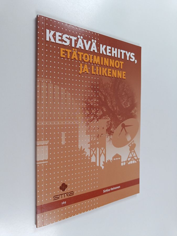 Kestävä kehitys, etätoiminnot ja liikenne