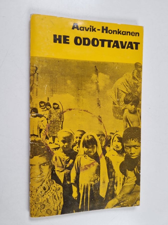 He odottavat