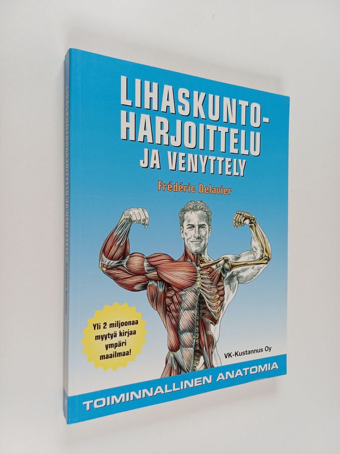 Frederic Delavier : Lihaskuntoharjoittelu ja venyttely