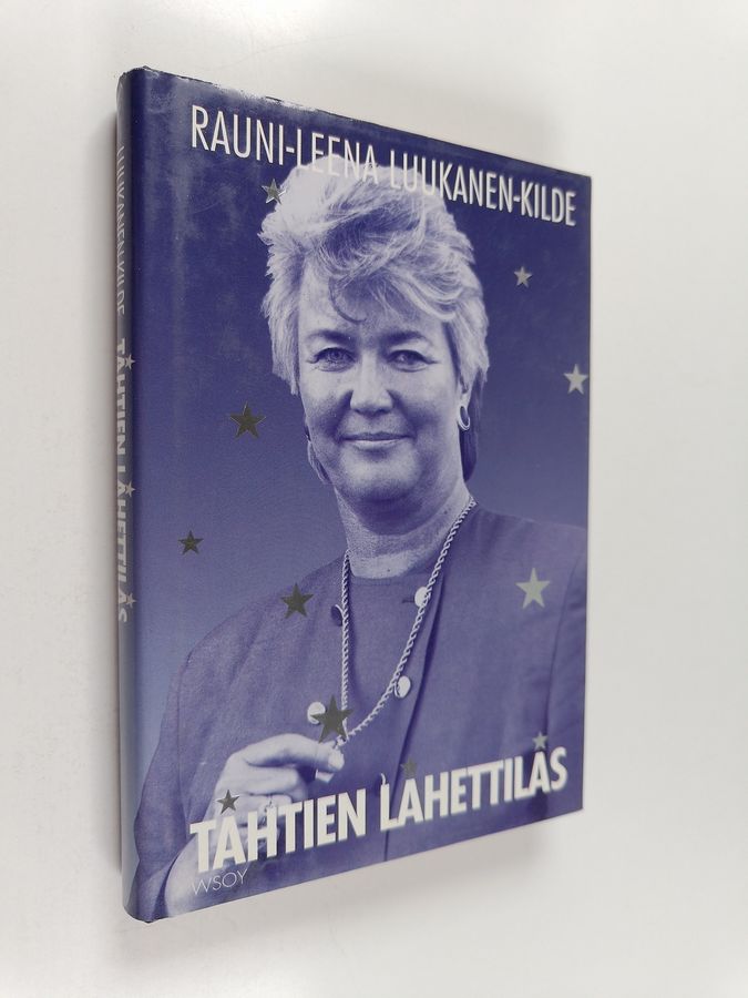 Rauni-Leena Luukanen-Kilde : Tähtien lähettiläs