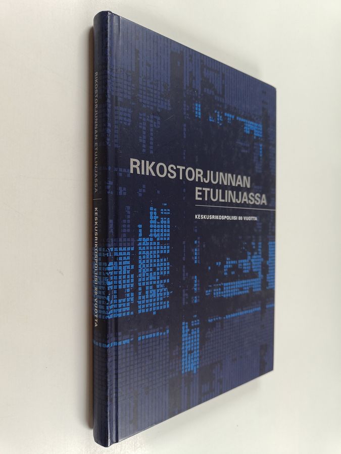 Rikostorjunnan etulinjassa