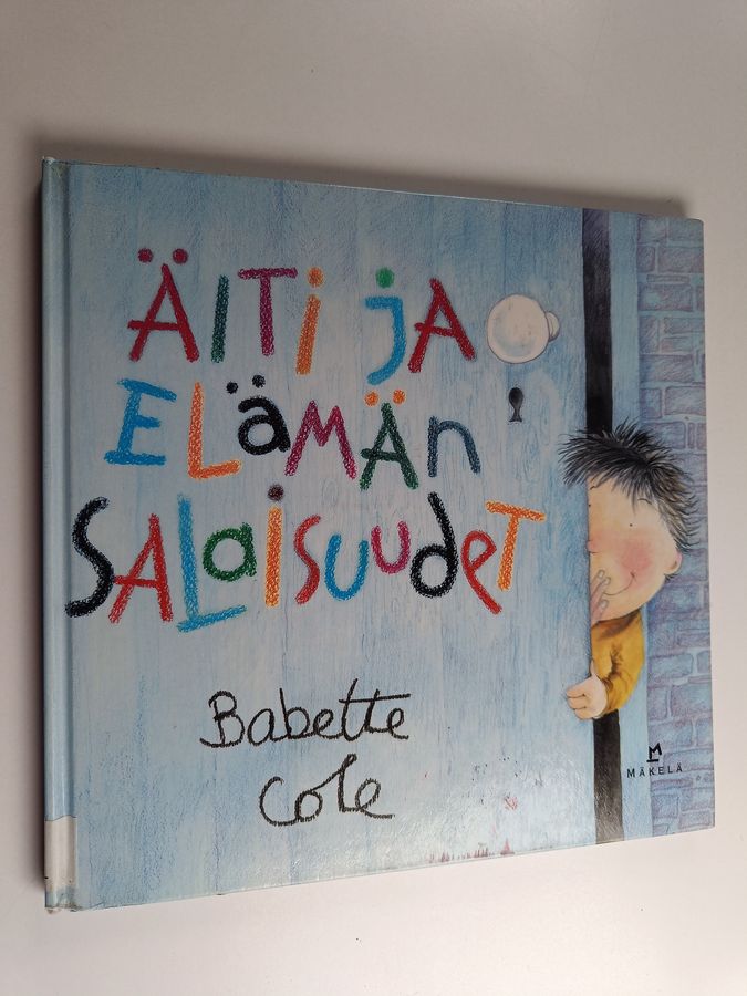 Äiti ja elämän salaisuudet