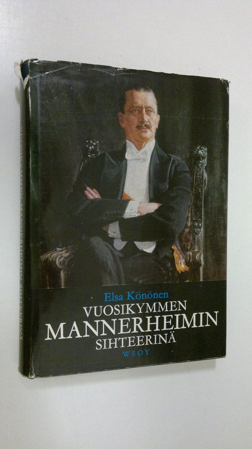 Elsa Könönen : Vuosikymmen Mannerheimin sihteerinä Suomen punaisessa ristissä 1928-38