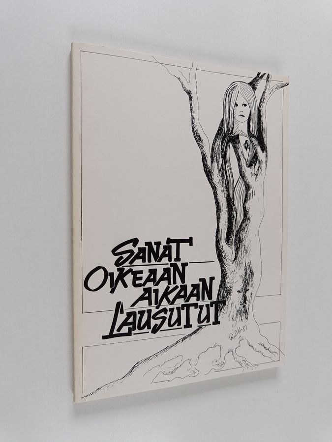 Sanat oikeaan aikaan lausutut