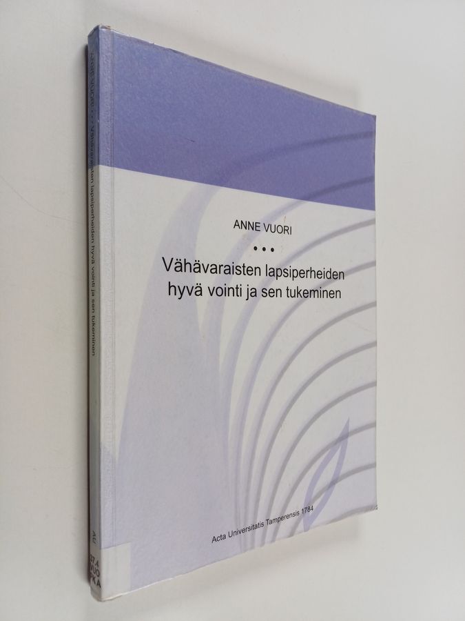 Vähävaraisten lapsiperheiden hyvä vointi ja sen tukeminen