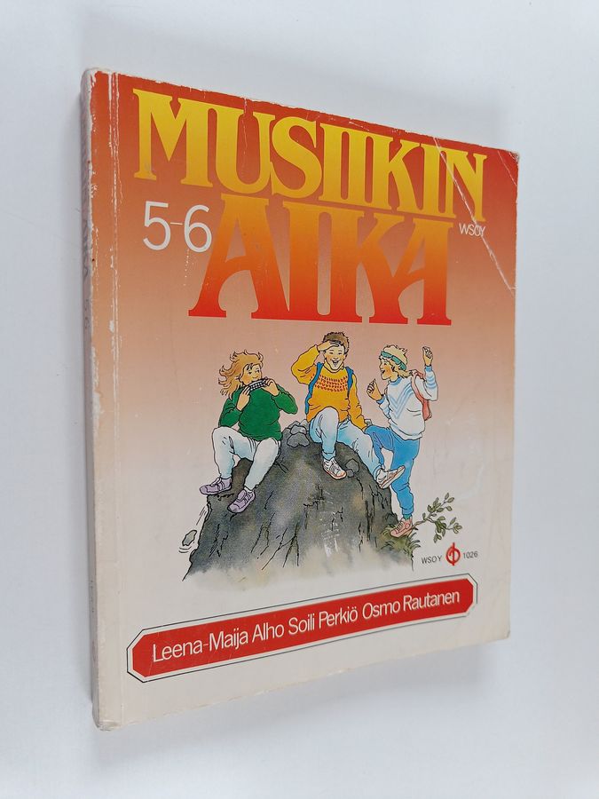 Leena-Maija ym. Alho : Musiikin aika 5-6