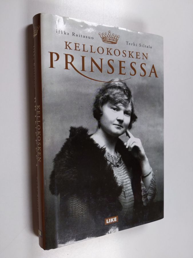 Ilkka ym. Raitasuo : Kellokosken prinsessa