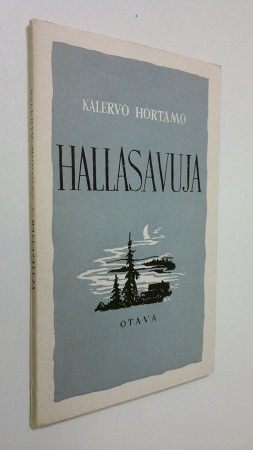 Kalervo Hortamo : Hallasavuja : runoja
