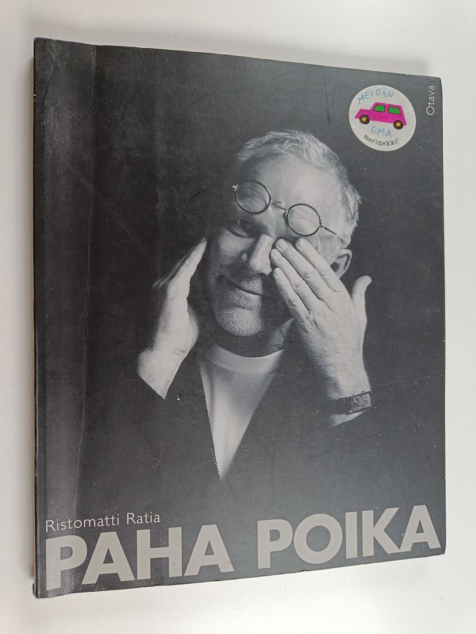 Ristomatti Ratia : Paha poika