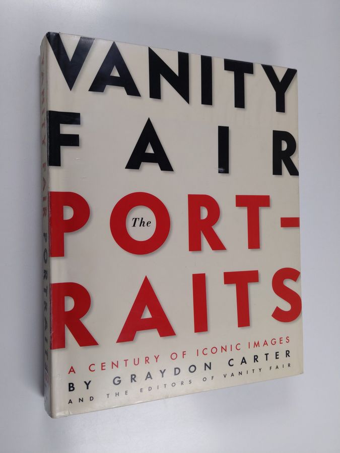 Christopher Hitchens & David Friend ym. : Vanity Fair: The Portraits - A Century of Iconic Images