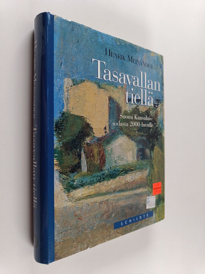Henrik Meinander : Tasavallan tiellä : Suomi kansalaissodasta 2000-luvulle