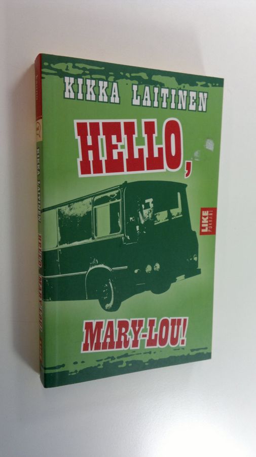 Kikka Laitinen : Hello, Mary-Lou!