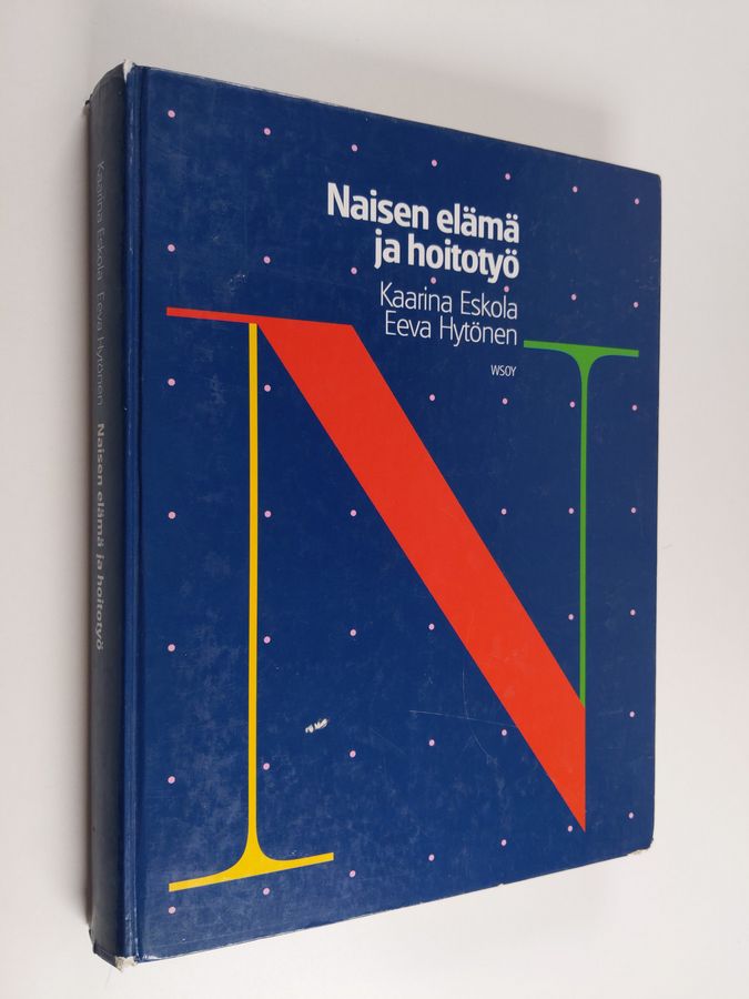 Naisen elämä ja hoitotyö