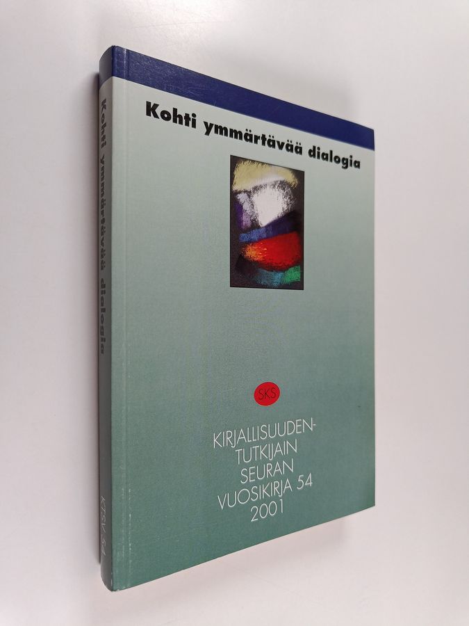 Kohti ymmärtävää dialogia